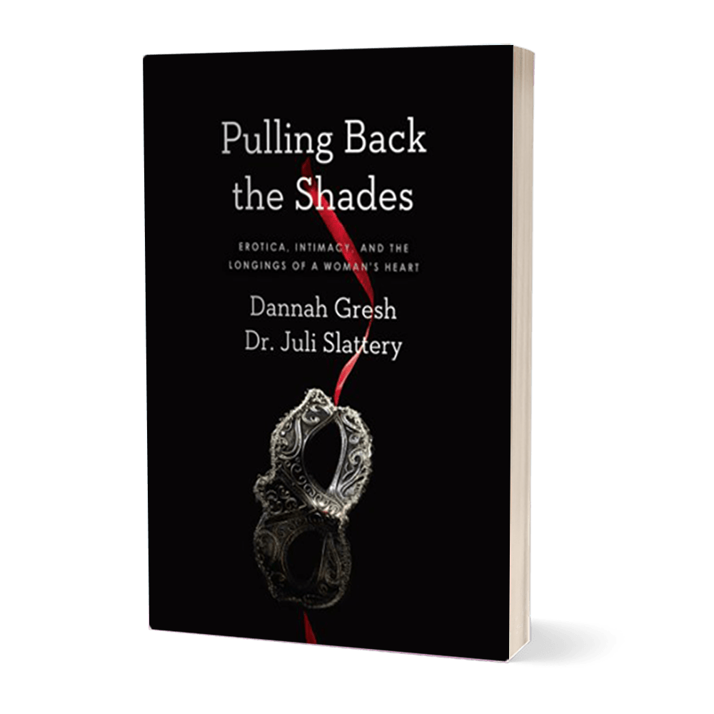 Pulling Back the Shades: Erotica, Intimacy, and the Longings of a Woman’s Heart - Pure Freedom - True Girl -