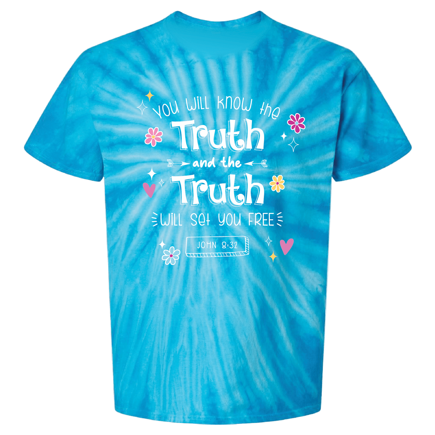 True Girl “Live in Truth” Tie - Dye Tee - Pure Freedom - True Girl -