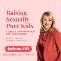 Raising Sexually Pure Kids - Christ Church of Jackson (10/14/26)