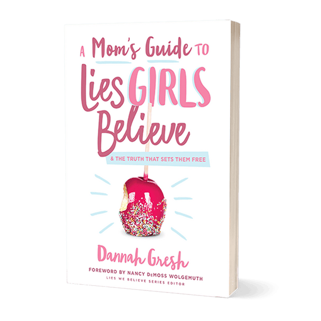 A Mom’s Guide to Lies Girls Believe - Pure Freedom - True Girl - 
