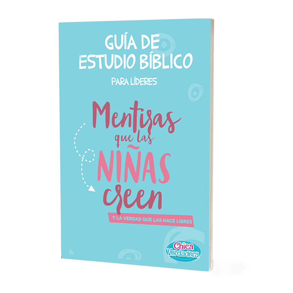 Guía de Estudio Bíblico para Líderes: Mentiras que las Niñas Creen - Pure Freedom - True Girl - 