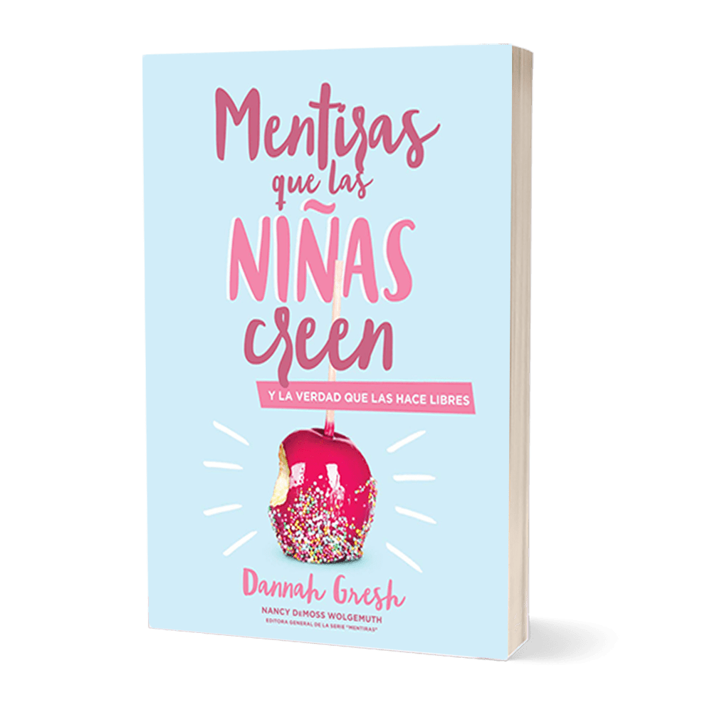 Mentiras Que Las Niñas Creen | Dannah Gresh - Pure Freedom - True Girl - 