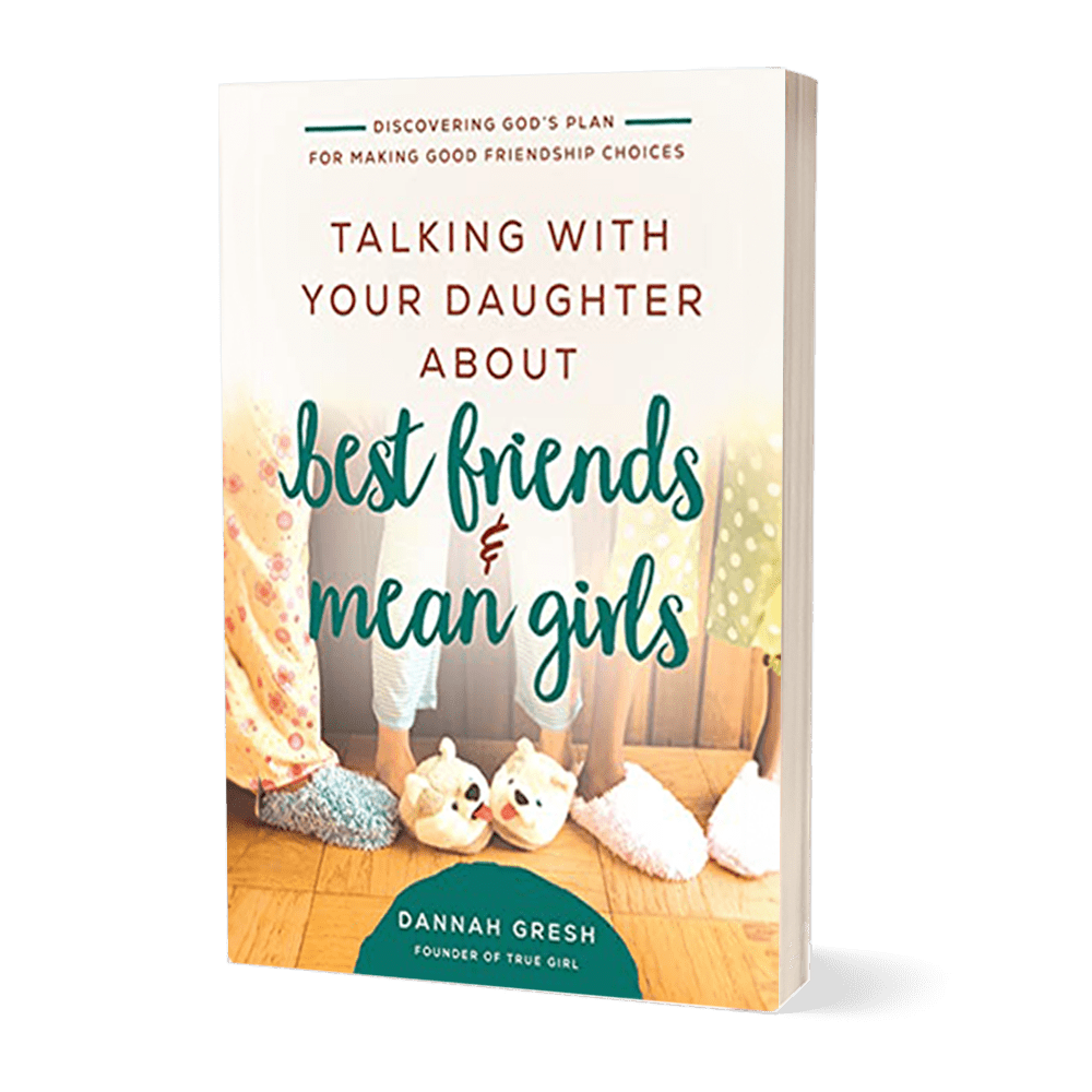 Talking With Your Daughter About Best Friends & Mean Girls - Pure Freedom - True Girl - 